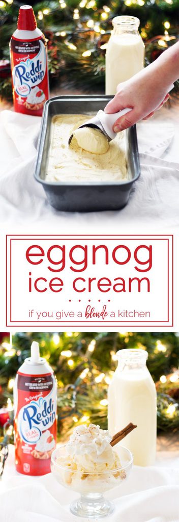 Eggnog Ice Cream featuring Reddi-wip #ShareTheJoy #ad | www.ifyougiveablondeakitchen.com