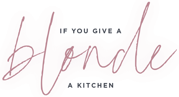 If You Give a Blonde a Kitchen Logo