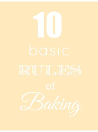 10 Basic Rules of Baking