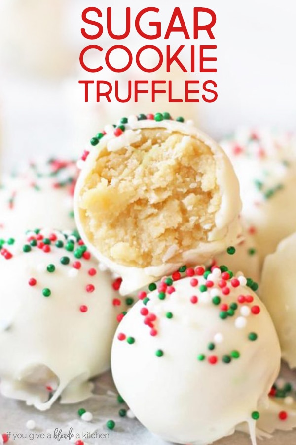 Sugar Cookie Truffles | If You Give a Blonde a Kitchen