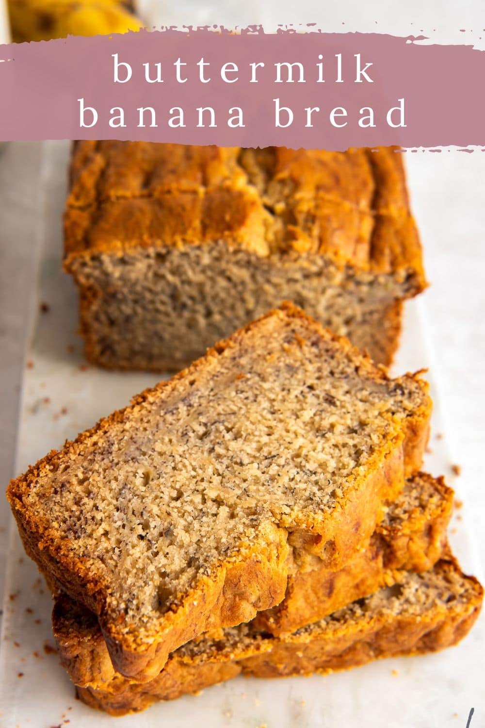 The Best Buttermilk Banana Bread If You Give a Blonde a Kitchen